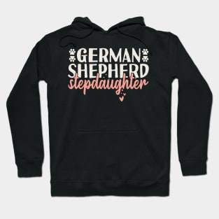 German Shepherd Stepdaughter Hoodie